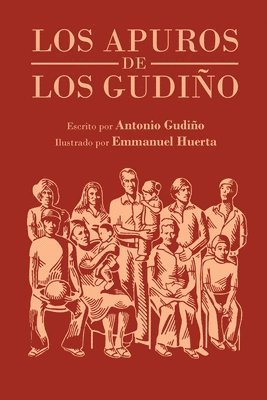 Antonio Gudiño, Gudiño,Antonio, - apuros de los Gudiño, Häftad