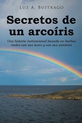 bokomslag Secretos de un arcoiris