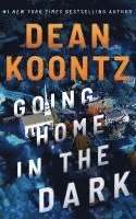 Going Home in the Dark 1
