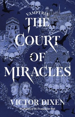 The Court of Miracles 1