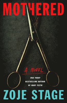 Zoje Stage - Mothered, Häftad