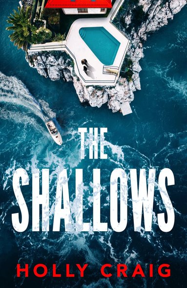 Holly Craig - Shallows, Häftad