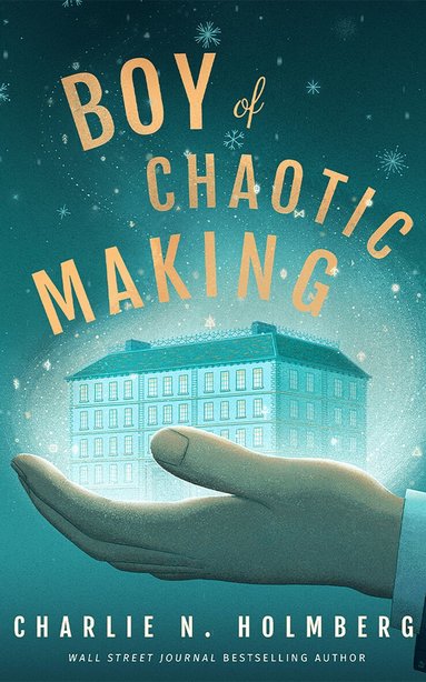 Charlie N. Holmberg - Boy of Chaotic Making, Häftad