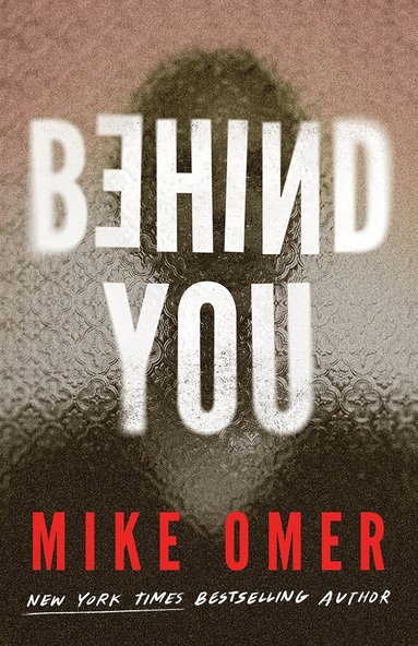 Mike Omer - Behind You, Häftad