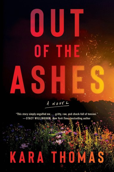 Kara Thomas - Out of the Ashes, Häftad