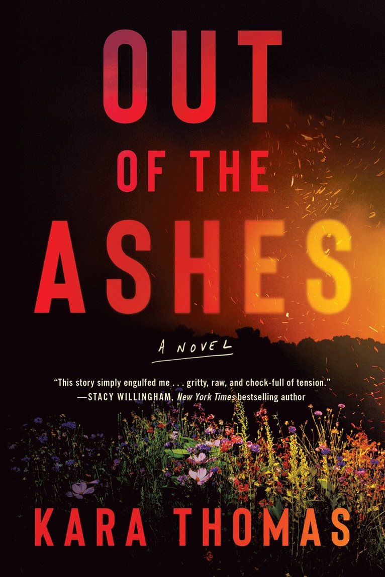 Kara Thomas - Out of the Ashes, Häftad