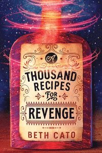 bokomslag A Thousand Recipes for Revenge