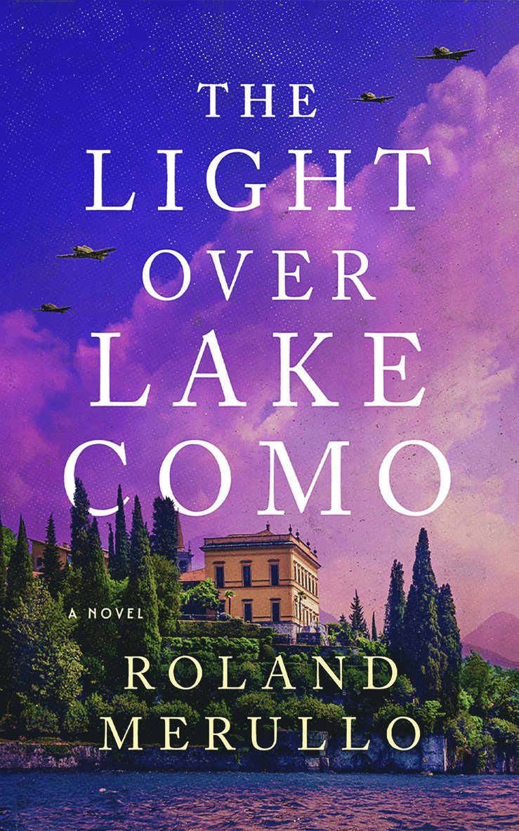 Roland Merullo - Light Over Lake Como, Häftad
