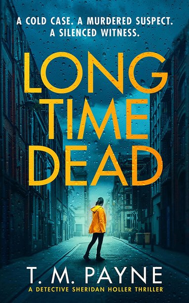 T. M. Payne - Long Time Dead, Häftad