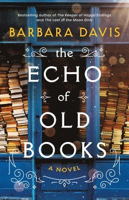 Barbara Davis - Echo of Old Books, Inbunden