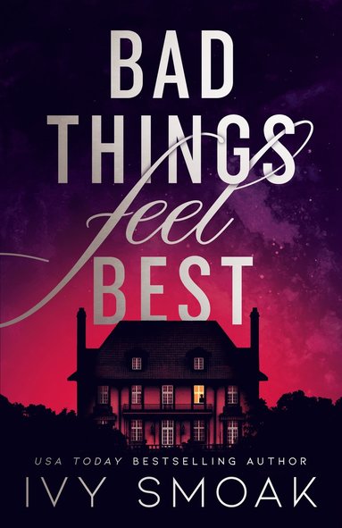 bokomslag Bad Things Feel Best