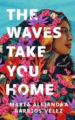 The Waves Take You Home 1