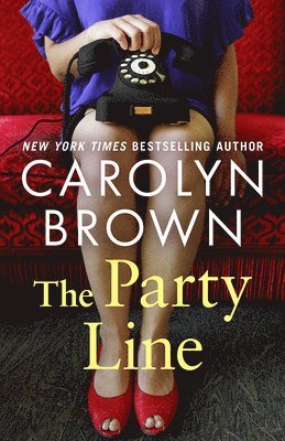 Carolyn Brown - Party Line, Häftad