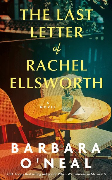 Barbara O'Neal - Last Letter of Rachel Ellsworth, Häftad