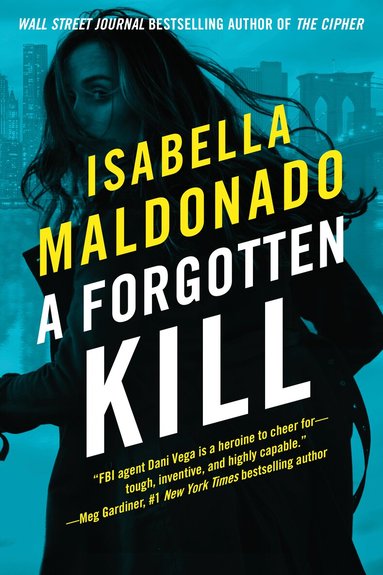 Isabella Maldonado - Forgotten Kill, Häftad