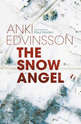 Anki Edvinsson - Snow Angel, Häftad