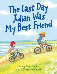 bokomslag The Last Day Julian Was My Best Friend