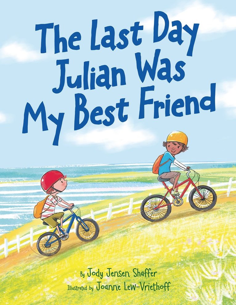 The Last Day Julian Was My Best Friend 1