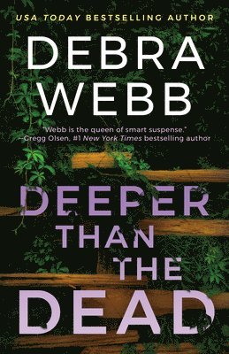 Debra Webb - Deeper Than the Dead, Häftad
