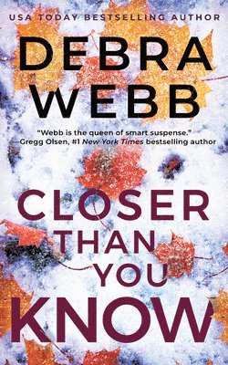 Closer Than You Know 1
