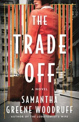 Samantha Greene Woodruff - Trade Off, Häftad