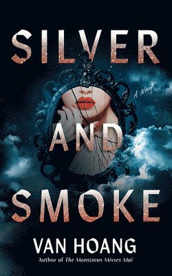 Van Hoang - Silver and Smoke, Häftad
