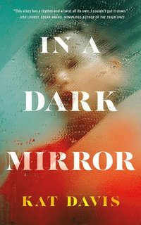 bokomslag In a Dark Mirror