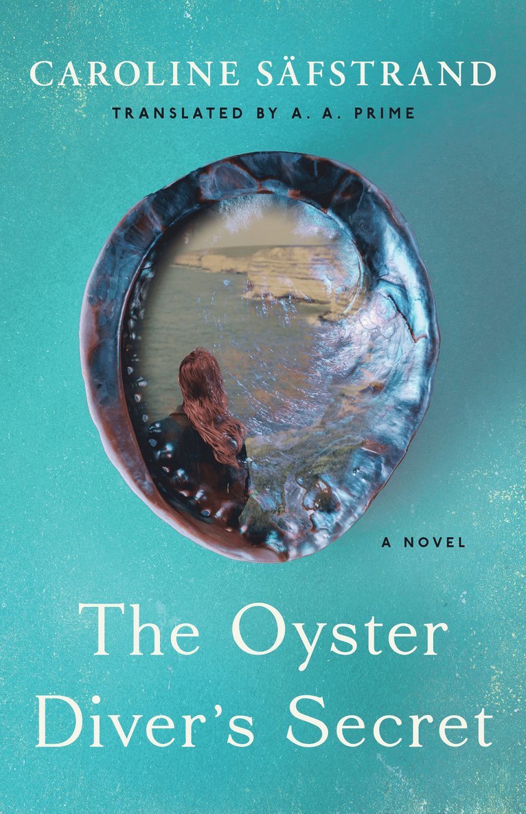 Caroline Säfstrand, Caroline Safstrand - Oyster Diver's Secret, Häftad