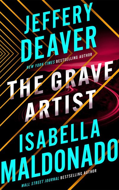 Jeffery Deaver, Isabella Maldonado - Grave Artist, Inbunden