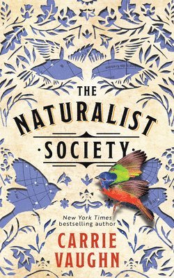Carrie Vaughn - Naturalist Society, Häftad