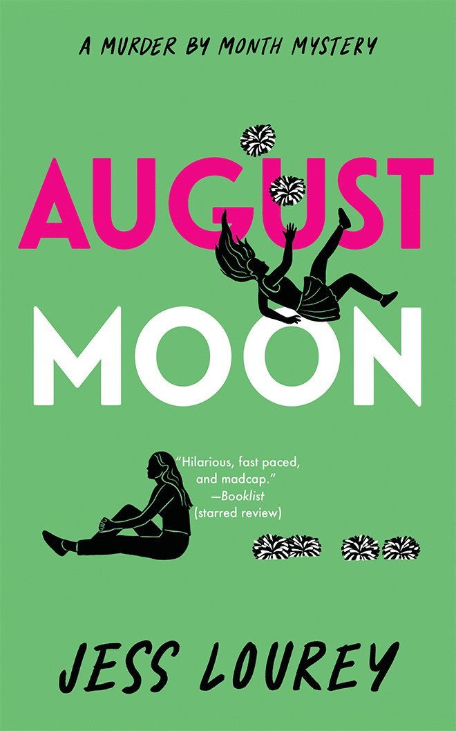 Jess Lourey - August Moon, Häftad