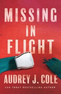 bokomslag Missing In Flight