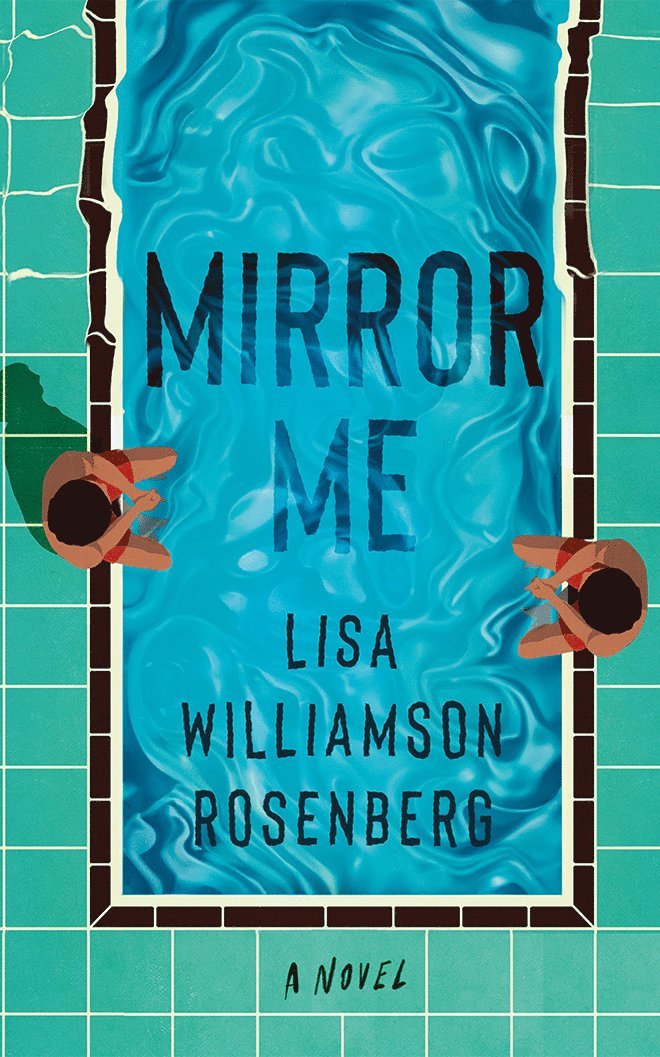 Lisa Williamson Rosenberg - Mirror Me, Häftad