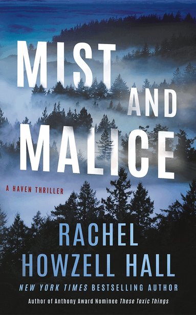 Rachel Howzell Hall - Mist and Malice, Inbunden