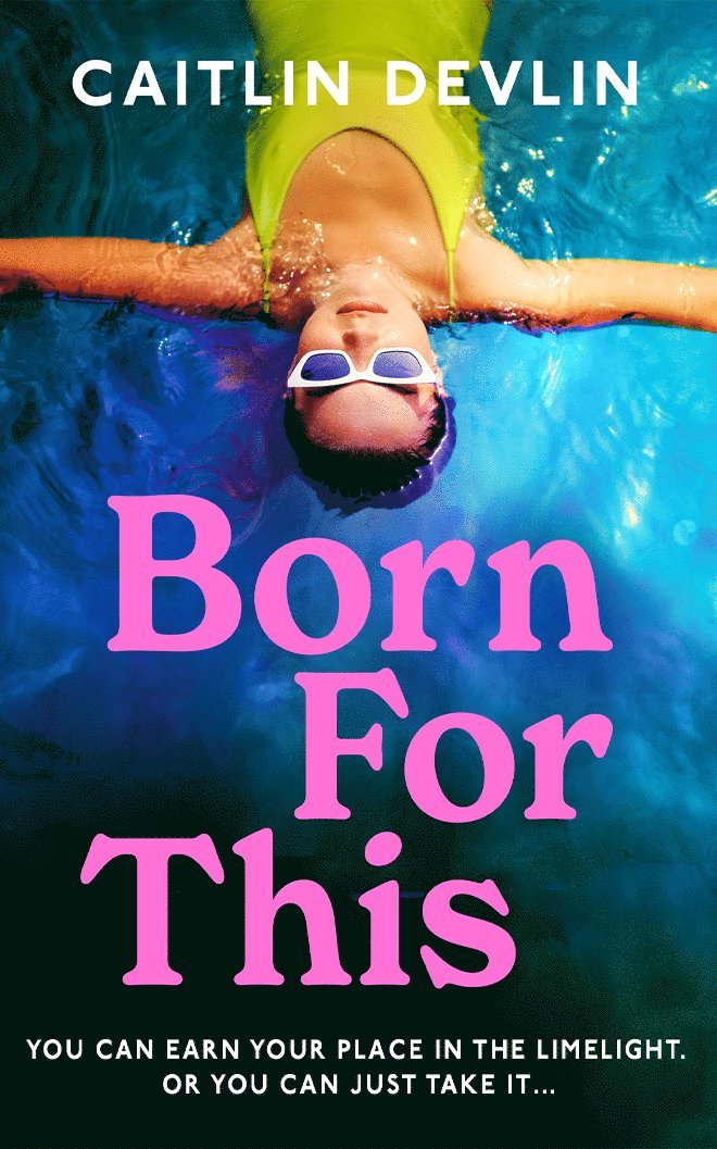 Caitlin Devlin - Born For This, Häftad
