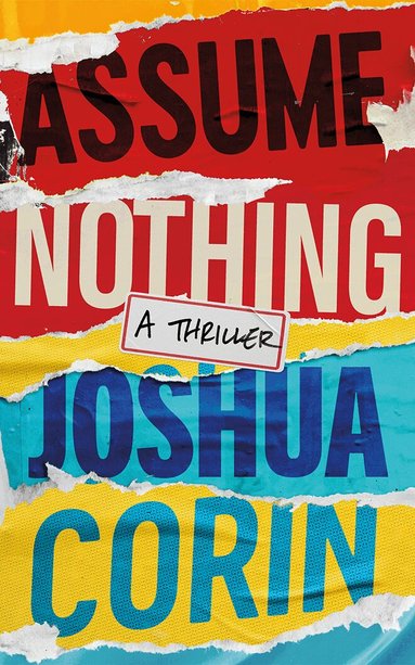 Joshua Corin - Assume Nothing, Häftad