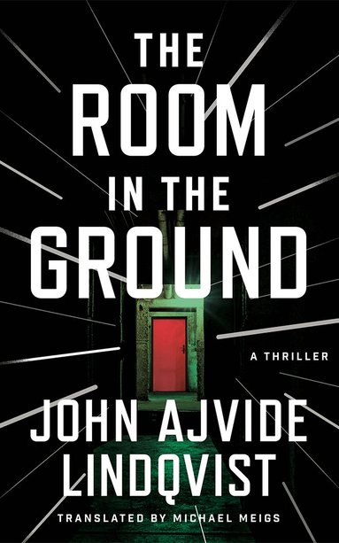 John Ajvide Lindqvist - Room in the Ground, Häftad