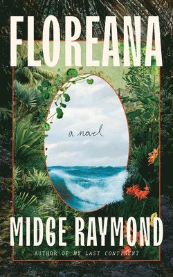 Midge Raymond - Floreana, Häftad