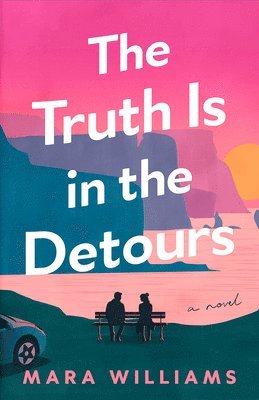 bokomslag Truth Is in the Detours