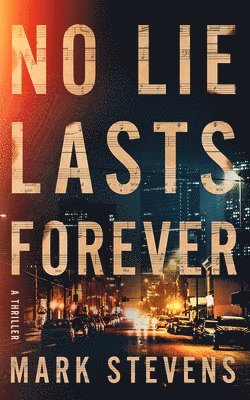 No Lie Lasts Forever