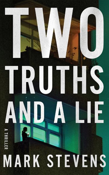 Mark Stevens - Two Truths and a Lie, Häftad