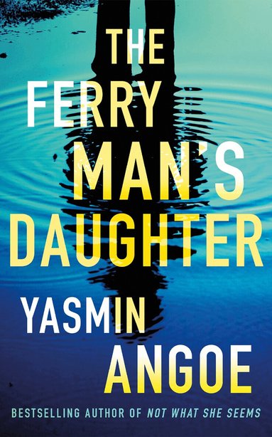 Yasmin Angoe - Ferryman's Daughter, Häftad