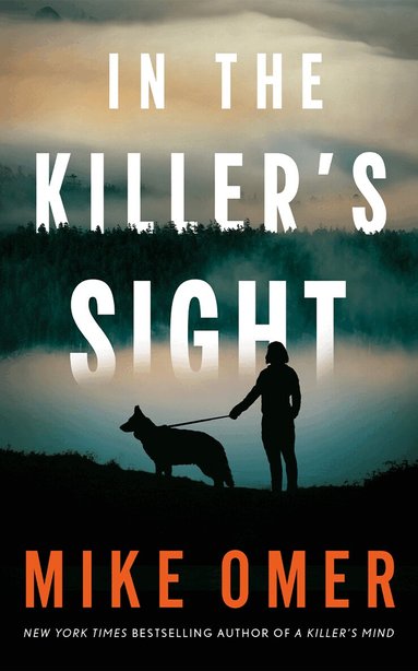 Mike Omer - In the Killer's Sight, Häftad