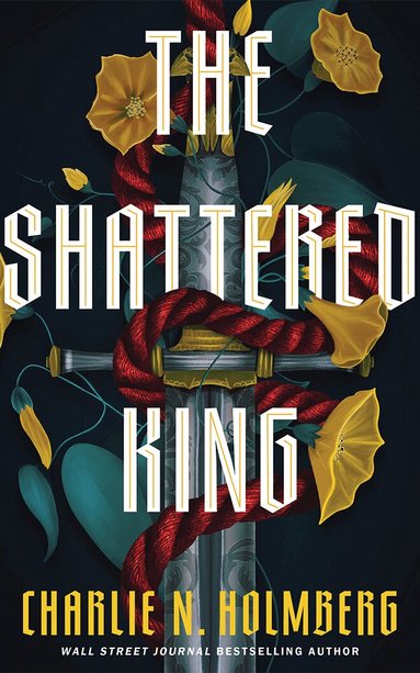 Charlie N. Holmberg - Shattered King, Inbunden