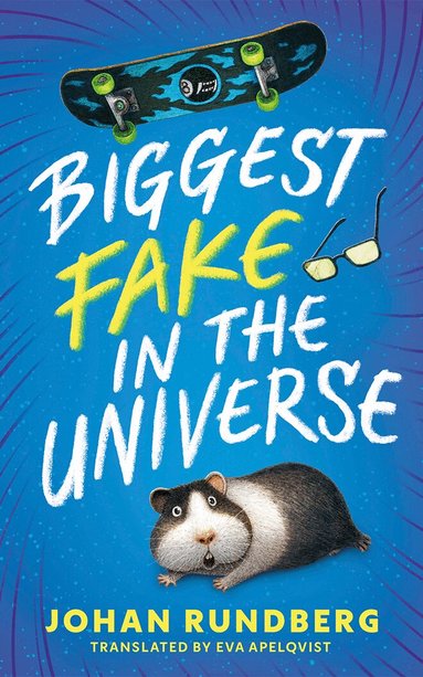 Johan Rundberg - Biggest Fake in the Universe, Häftad