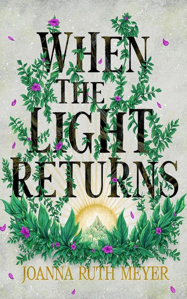 Joanna Ruth Meyer - When the Light Returns, Häftad