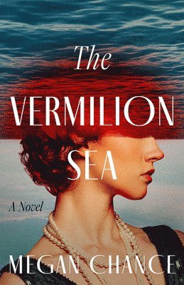 Megan Chance - Vermilion Sea, Häftad