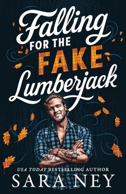 Falling for the Fake Lumberjack