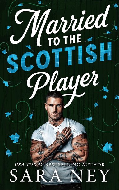 Sara Ney - Married to the Scottish Player, Häftad