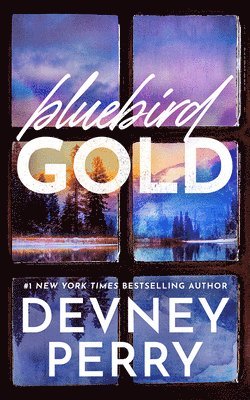 Devney Perry - Bluebird Gold, Häftad